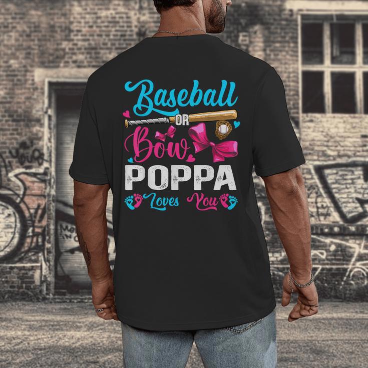 Baseball Or Bows Poppa Loves You Gender Reveal Men's Back Print T-Shirt