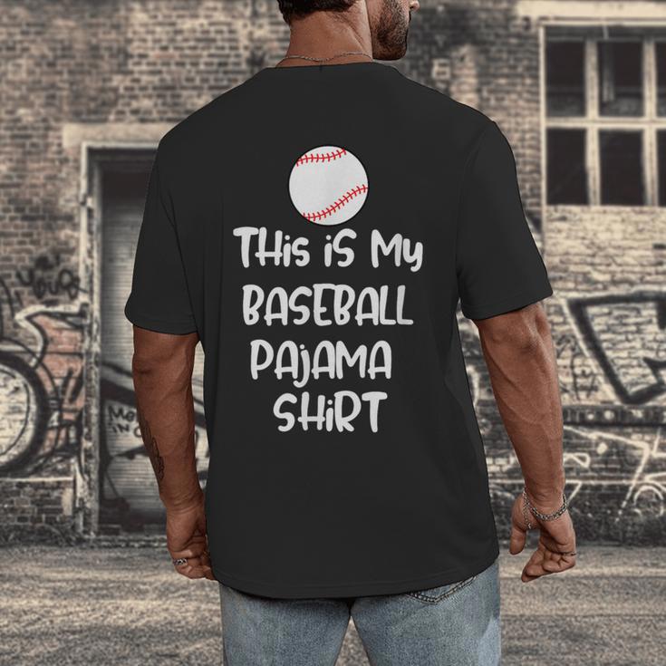 This Is My Baseball Pajama Shirt For Players Teens Boys Girl Men's Back Print T-Shirt This Is My Baseball Pajama Shirt For Players Teens Boys Girl Men's Back Print T-Shirt