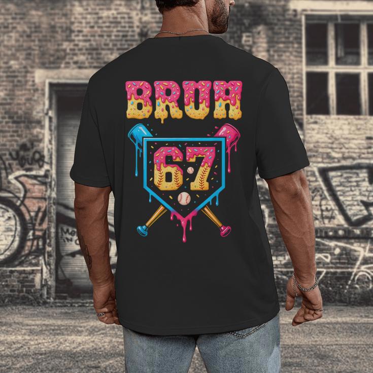 Bruh Baseball Ice Cream Drip Number 67 Player 67th Birthday Men's Back Print T-Shirt Bruh Baseball Ice Cream Drip Number 67 Player 67th Birthday Men's Back Print T-Shirt
