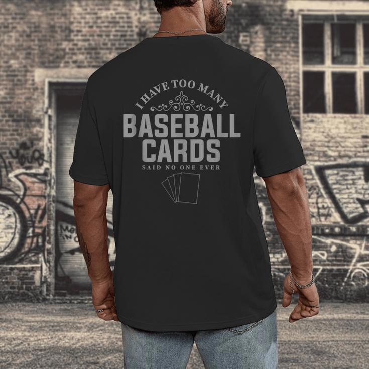 Card Collector I Have Too Many Baseball Cards Men's Back Print T-Shirt