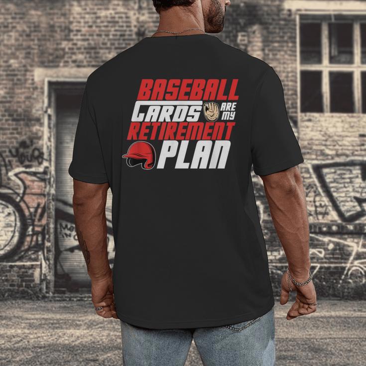 Cards Collector Baseball Cards Are My Retirement Plan Men's Back Print T-Shirt Cards Collector Baseball Cards Are My Retirement Plan Men's Back Print T-Shirt