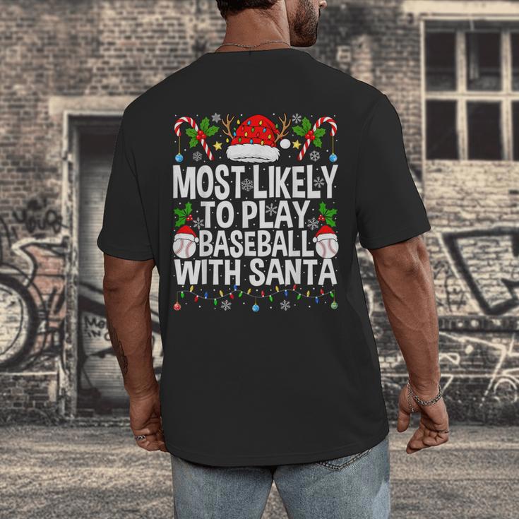 Most Likely To Play Baseball With Santa Christmas Baseball Men's Back Print T-Shirt Most Likely To Play Baseball With Santa Christmas Baseball Men's Back Print T-Shirt