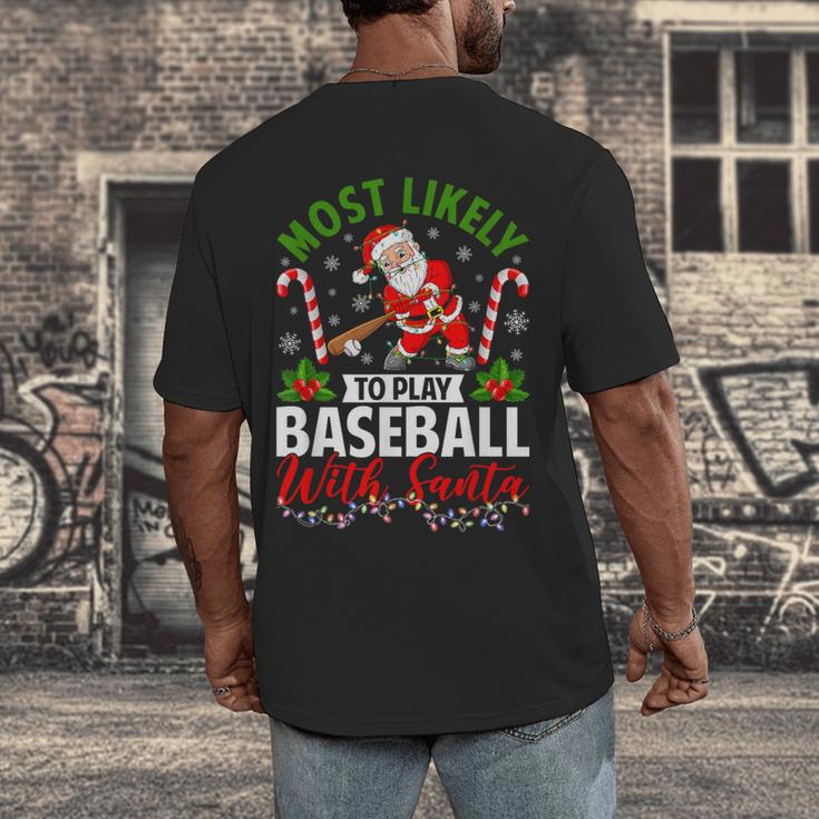 Most Likely To Play Baseball With Santa Christmas Pajamas Men's Back Print T-Shirt Most Likely To Play Baseball With Santa Christmas Pajamas Men's Back Print T-Shirt