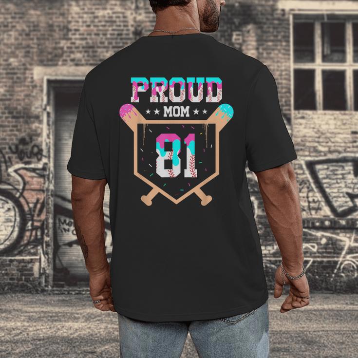 Proud Mom Baseball Player Number 81 Ice Cream Drip Men's Back Print T-Shirt Proud Mom Baseball Player Number 81 Ice Cream Drip Men's Back Print T-Shirt