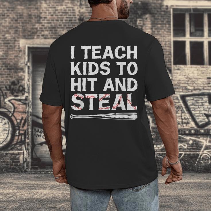 I Teach Kids To Hit And Steal Baseball Coach Sport Lover Men Men's Back Print T-Shirt