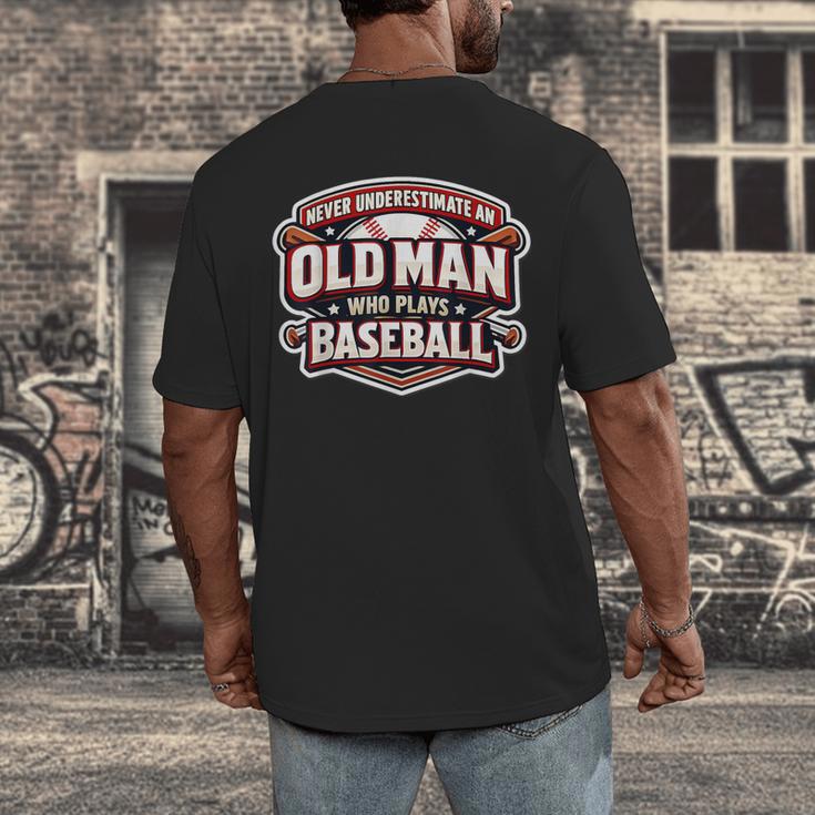 Never Underestimate An Old Man Who Plays Baseball Men's Back Print T-Shirt Never Underestimate An Old Man Who Plays Baseball Men's Back Print T-Shirt