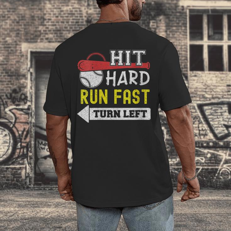 Women's Hit Hard Run Fast Turn Left Baseball Quote Fan Coach Men's Back Print T-Shirt