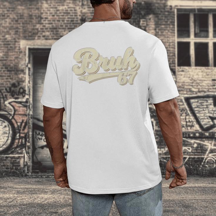 Bruh 67 Baseball Style Meme Slang Sports Number Graphic Men's Back Print T-Shirt