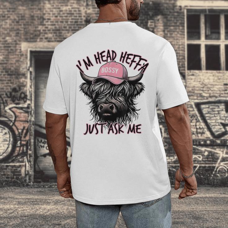 I'm Head Heffa Just Ask Me Bossy Highland Cow Baseball Cap Men's Back Print T-Shirt I'm Head Heffa Just Ask Me Bossy Highland Cow Baseball Cap Men's Back Print T-Shirt