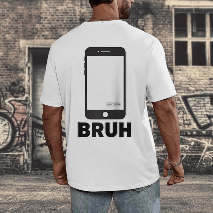 Texted First Bruh Seen Message Valentine's Day Humor Raglan Baseball Tee Men's Back Print T-Shirt Texted First Bruh Seen Message Valentine's Day Humor Raglan Baseball Tee Men's Back Print T-Shirt