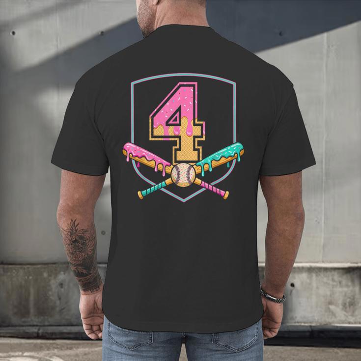 4th Birthday Baseball Bat Ice-Cream Drip 4yrs Old Boys Girls Men's Back Print T-Shirt 4th Birthday Baseball Bat Ice-Cream Drip 4yrs Old Boys Girls Men's Back Print T-Shirt
