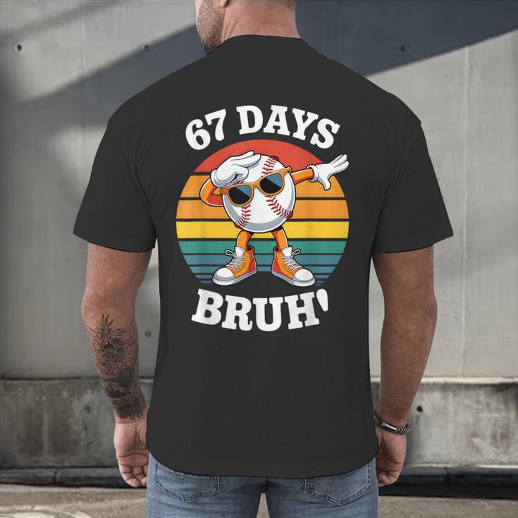 67 Days Of School Bruh Teacher Kids Dabbing Baseball Men's Back Print T-Shirt 67 Days Of School Bruh Teacher Kids Dabbing Baseball Men's Back Print T-Shirt