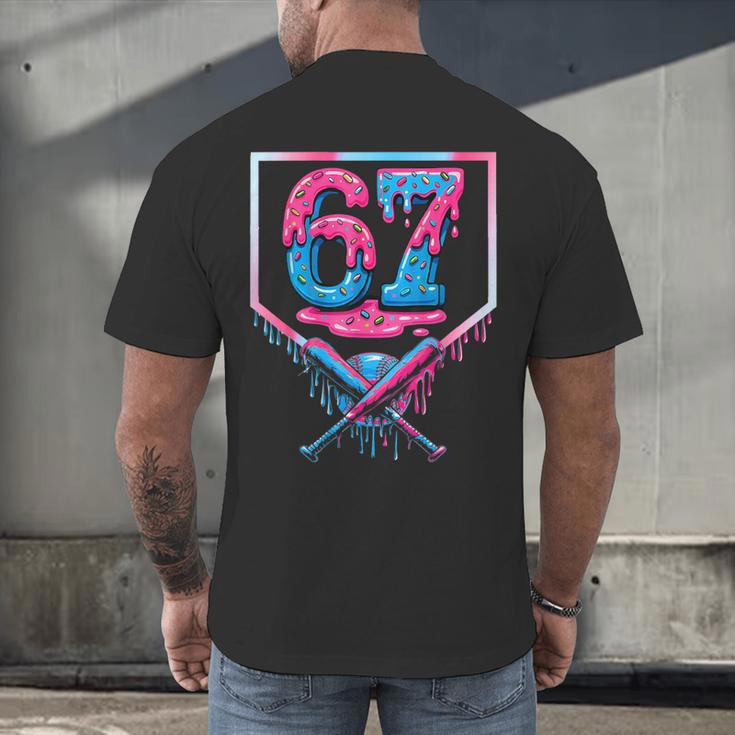 67 Six Seven Baseball Ice Cream Drip Cool Meme 67 Men's Back Print T-Shirt