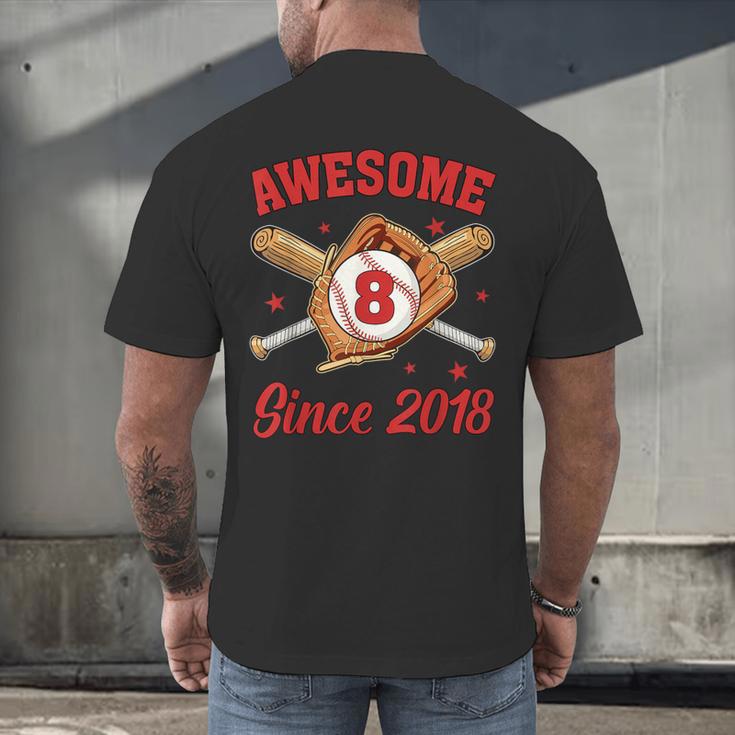 8 Year Old Boys Awesome Since 2018 Baseball Birthday Men's Back Print T-Shirt 8 Year Old Boys Awesome Since 2018 Baseball Birthday Men's Back Print T-Shirt