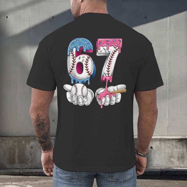 Baseball 67 Ice Cream Drip Six Seven Boys Girls Meme Men's Back Print T-Shirt Baseball 67 Ice Cream Drip Six Seven Boys Girls Meme Men's Back Print T-Shirt