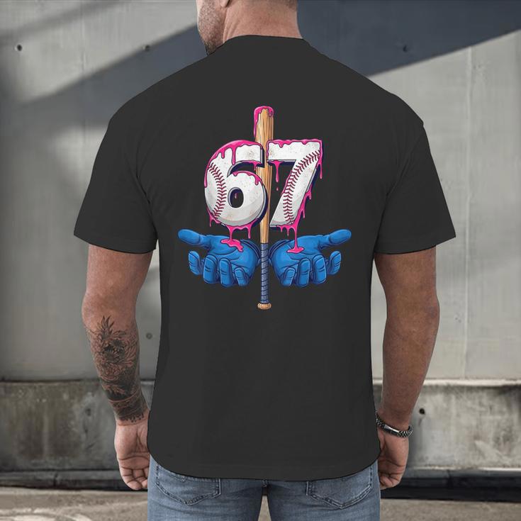 Baseball 67 Six Seven Gen Alpha Meme Drip Men's Back Print T-Shirt Baseball 67 Six Seven Gen Alpha Meme Drip Men's Back Print T-Shirt