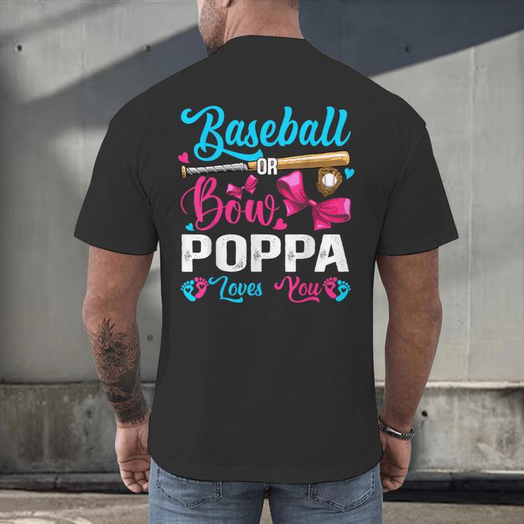 Baseball Or Bows Poppa Loves You Gender Reveal Men's Back Print T-Shirt