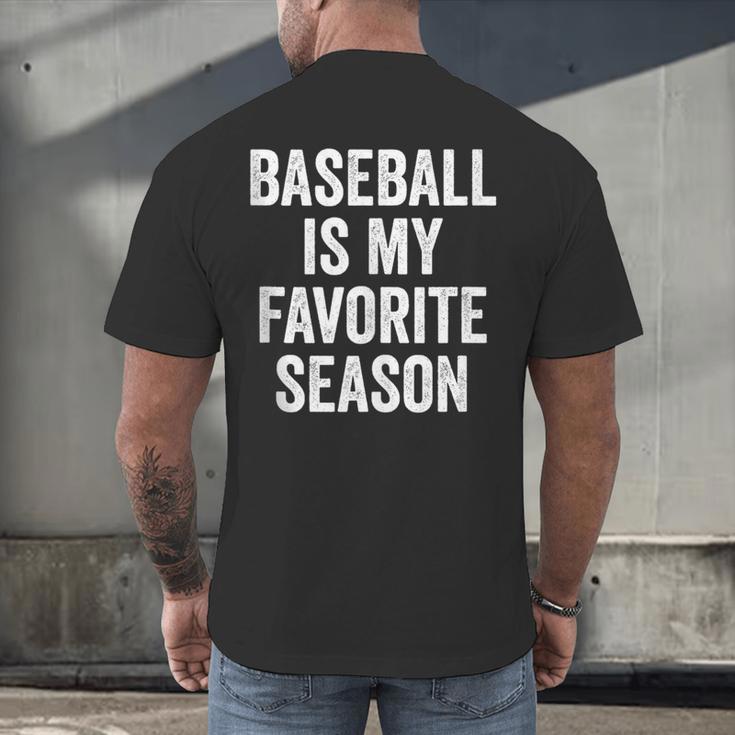 Baseball Is My Favorite Season Baseball Player Men's Back Print T-Shirt Baseball Is My Favorite Season Baseball Player Men's Back Print T-Shirt