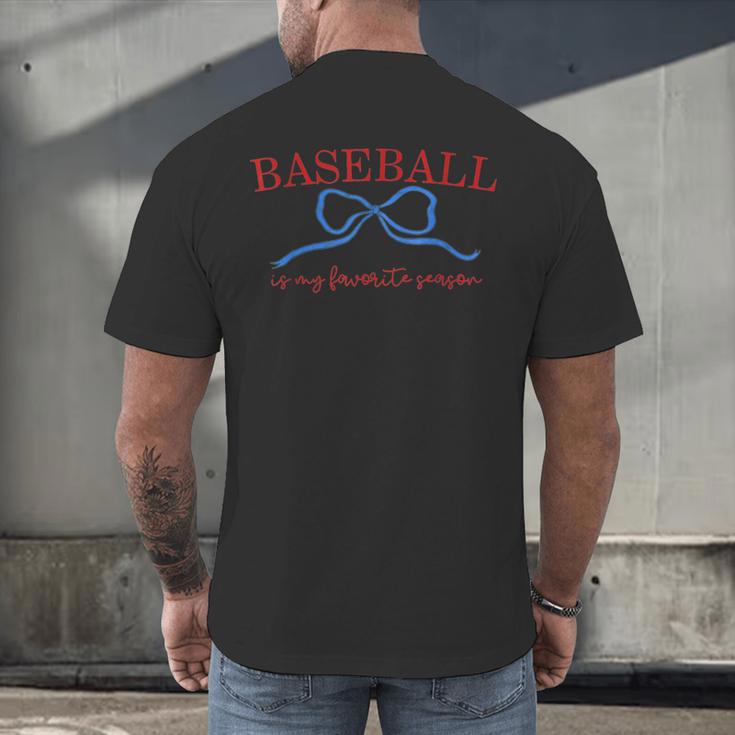 Baseball Is My Favorite Season Shirt Baseball Season Vibes Men's Back Print T-Shirt