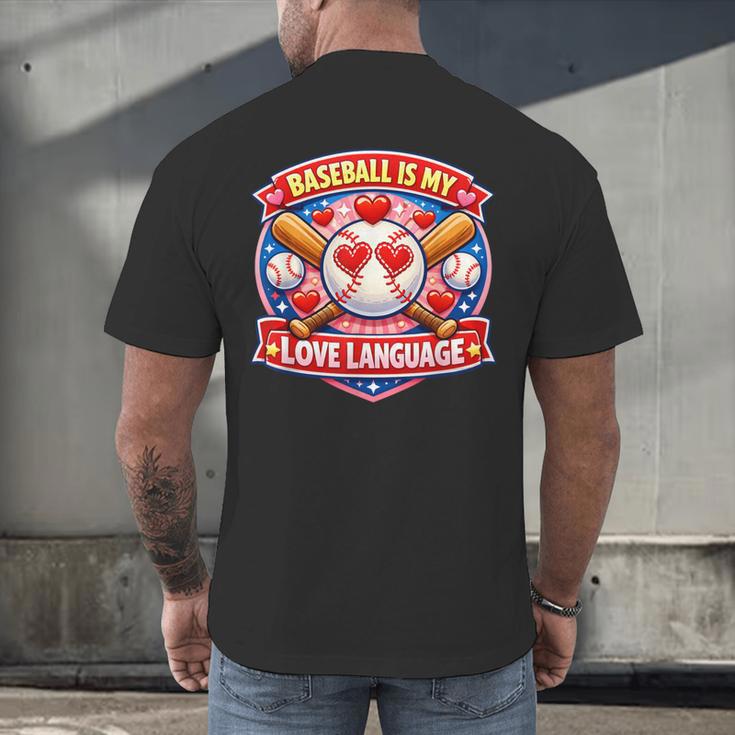 Baseball Is My Love Language Valentine Men's Back Print T-Shirt Baseball Is My Love Language Valentine Men's Back Print T-Shirt