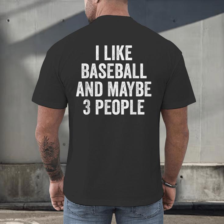 I Like Baseball And Maybe 3 People Baseball Player Men's Back Print T-Shirt I Like Baseball And Maybe 3 People Baseball Player Men's Back Print T-Shirt