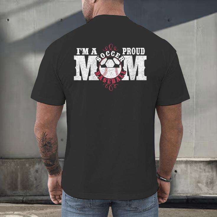 I'm a Proud Soccer Baseball Mom Men's Back Print T-Shirt I'm a Proud Soccer Baseball Mom Men's Back Print T-Shirt