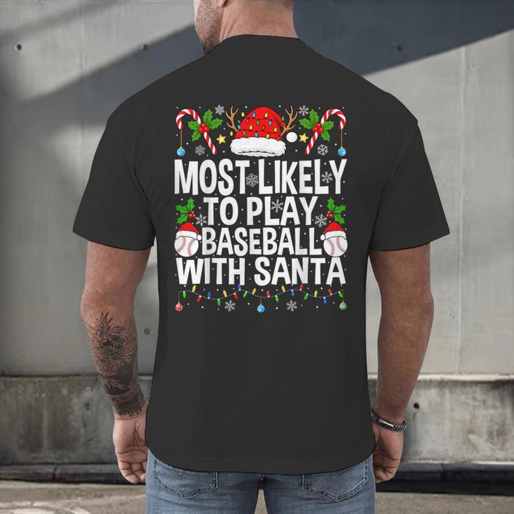 Most Likely To Play Baseball With Santa Christmas Baseball Men's Back Print T-Shirt Most Likely To Play Baseball With Santa Christmas Baseball Men's Back Print T-Shirt