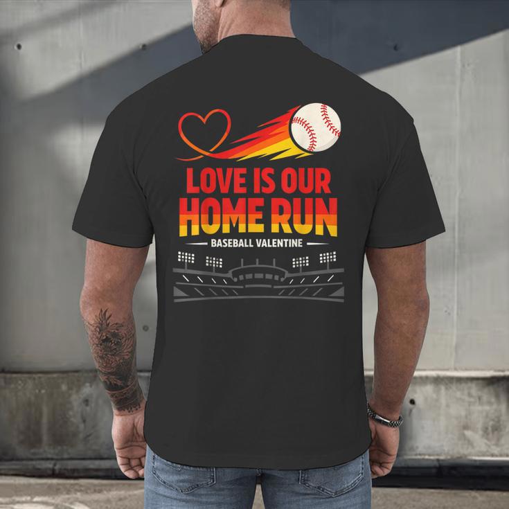 Love Is Our Home Run Baseball Valentine Couple Men's Back Print T-Shirt Love Is Our Home Run Baseball Valentine Couple Men's Back Print T-Shirt