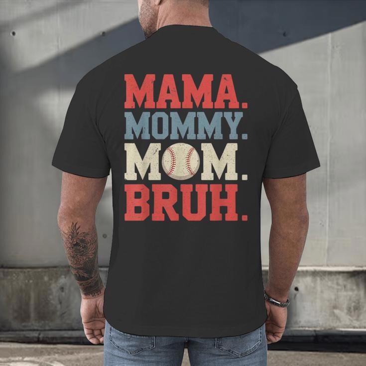 Mama Mommy Mom Bruh Baseball For Women Grandma Mother's Day Men's Back Print T-Shirt Mama Mommy Mom Bruh Baseball For Women Grandma Mother's Day Men's Back Print T-Shirt