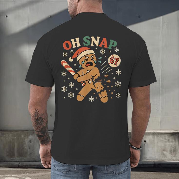 Oh Snap Gingerbread 67 Meme Baseball Christmas Xmas Men's Back Print T-Shirt