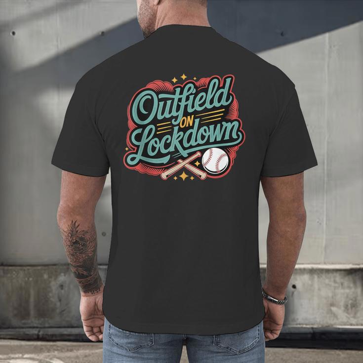 Outfield On Lockdown Baseball Defense Sports Men's Back Print T-Shirt