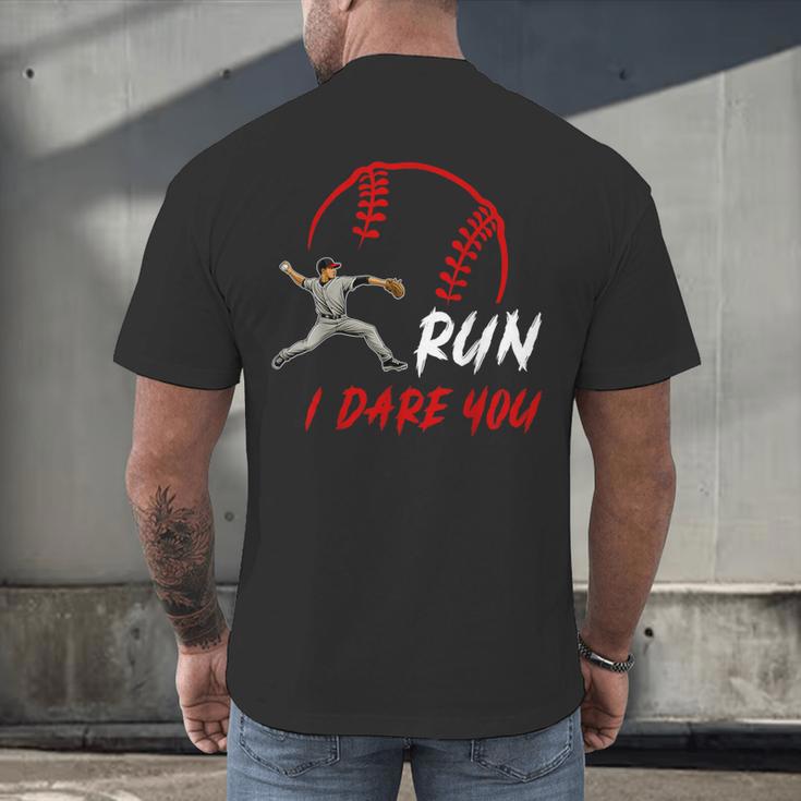 Run Steal I Dare You Humor Baseball Catcher Vintage Men's Back Print T-Shirt Run Steal I Dare You Humor Baseball Catcher Vintage Men's Back Print T-Shirt