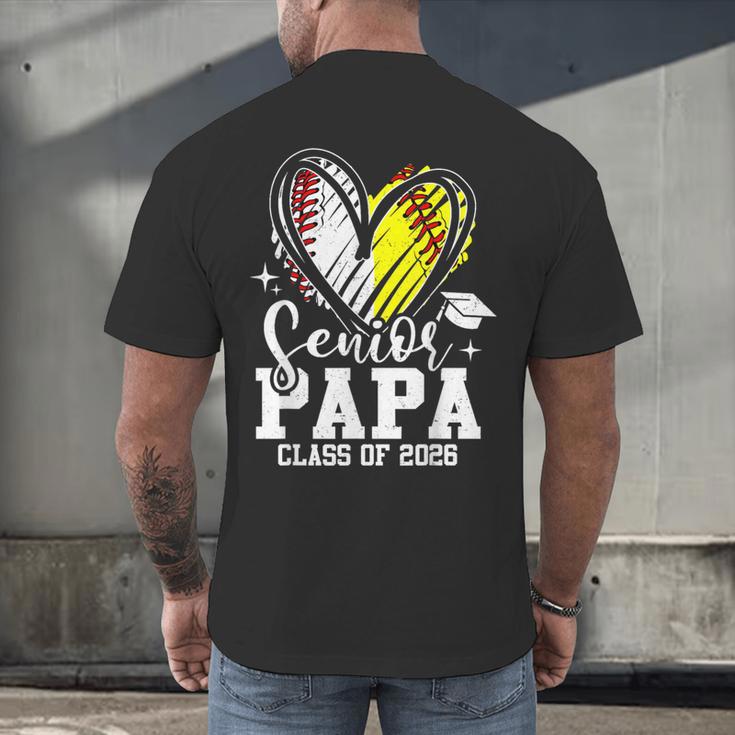 Senior Papa Class Of 2026 Baseball Softball Graduation Heart Men's Back Print T-Shirt Senior Papa Class Of 2026 Baseball Softball Graduation Heart Men's Back Print T-Shirt