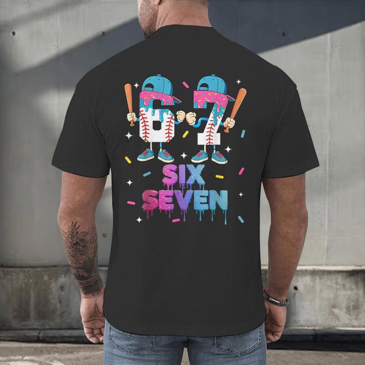 Six Seven Baseball Ice Cream Drip 6 7 Meme Gen Alpha Slang Men's Back Print T-Shirt Six Seven Baseball Ice Cream Drip 6 7 Meme Gen Alpha Slang Men's Back Print T-Shirt