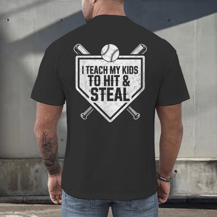 I Teach My Kids To Hit & Steal Baseball Player Coach Dad Tee Men's Back Print T-Shirt
