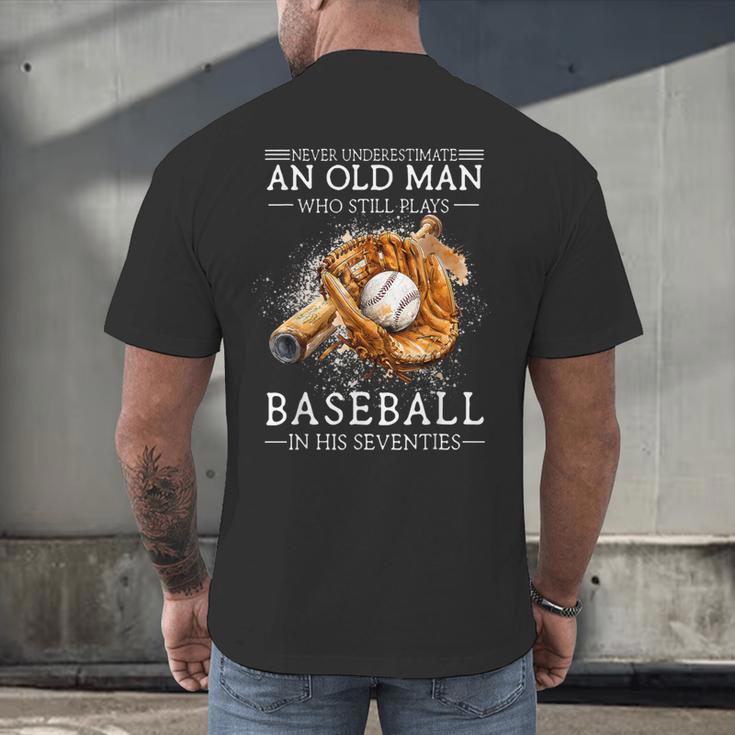 Never Underestimate An Old Man Who Still Plays Baseball Men's Back Print T-Shirt