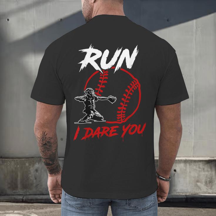 Vintage Baseball Catcher Boys Go Ahead Run I Dare You Men's Back Print T-Shirt Vintage Baseball Catcher Boys Go Ahead Run I Dare You Men's Back Print T-Shirt