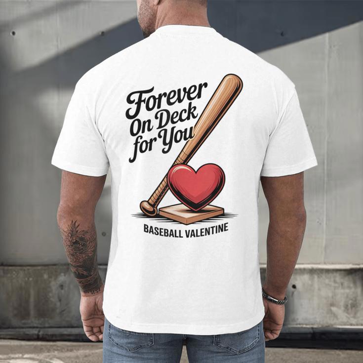 Baseball Valentine Forever On Deck For You Tee Men's Back Print T-Shirt Baseball Valentine Forever On Deck For You Tee Men's Back Print T-Shirt