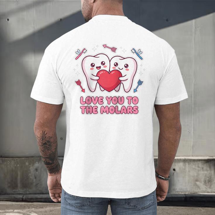 Cute Dentist Valentine Love You To The Molars Teeth Pun Raglan Baseball Tee Men's Back Print T-Shirt Cute Dentist Valentine Love You To The Molars Teeth Pun Raglan Baseball Tee Men's Back Print T-Shirt