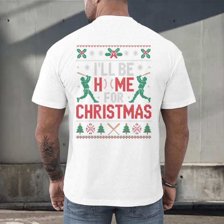 I’Ll Be Home For Christmas Baseball Ugly Sweater Art Men's Back Print T-Shirt I’Ll Be Home For Christmas Baseball Ugly Sweater Art Men's Back Print T-Shirt