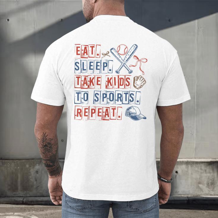 Retro Eat Sleep Take Kids To Sports Repeat Game Day Baseball Men's Back Print T-Shirt Retro Eat Sleep Take Kids To Sports Repeat Game Day Baseball Men's Back Print T-Shirt