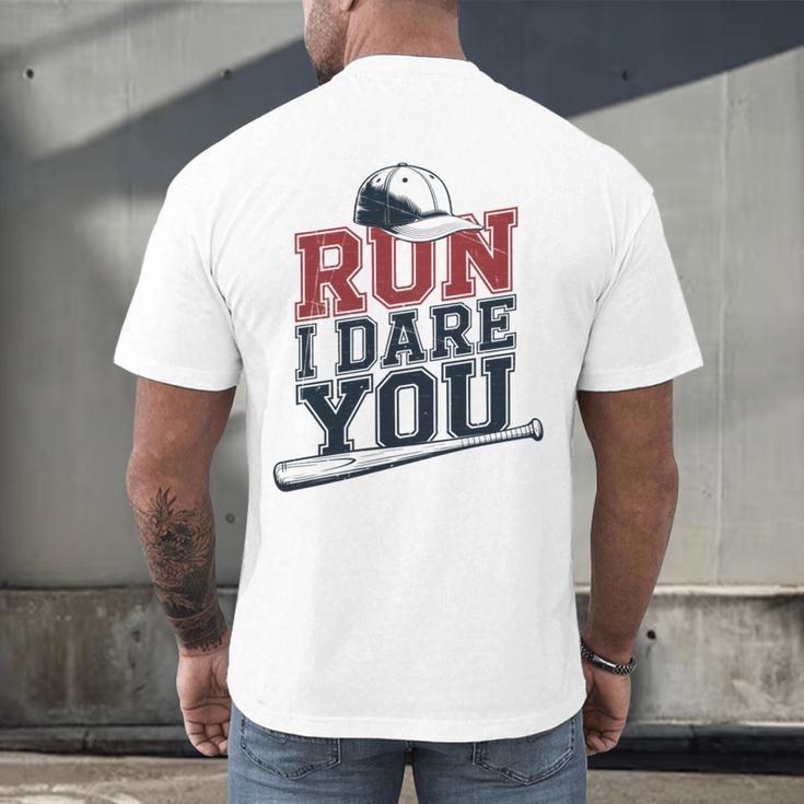 Run I Dare You Baseball Catcher Player Fan Men's Back Print T-Shirt Run I Dare You Baseball Catcher Player Fan Men's Back Print T-Shirt
