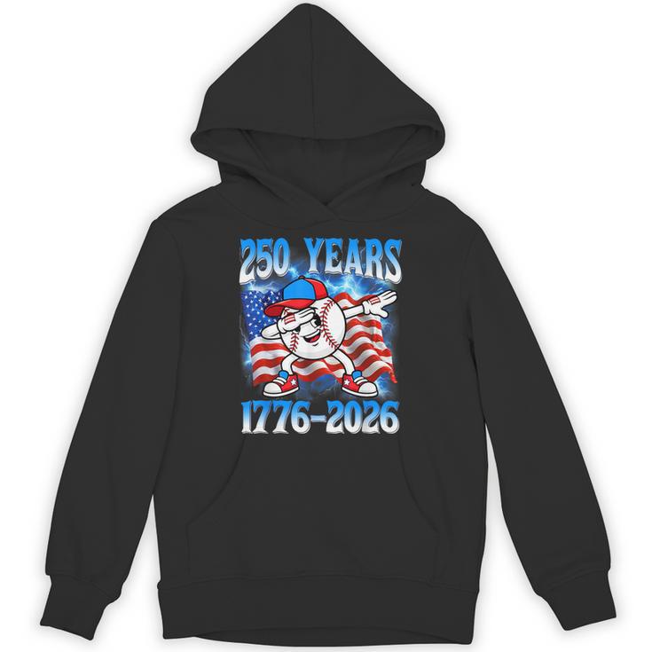 250 Years 1776 2026 250th Baseball American Flag 4th Of July Unisex Hoodie