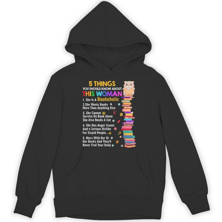 5 Things Should Know About This Woman Bookaholic Book Lover Unisex Hoodie