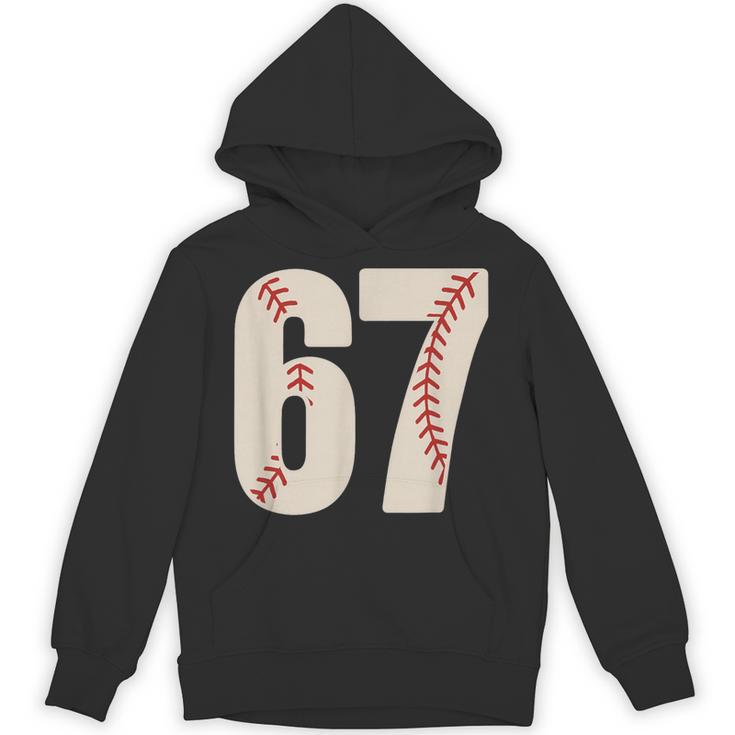 67 Baseball Six Seven 6 7 Meme 67 Unisex Hoodie