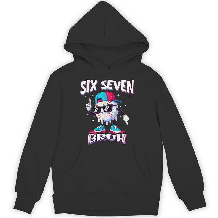 67 Meme Six Seven Bruh Baseball Ice Cream Drip Unisex Hoodie