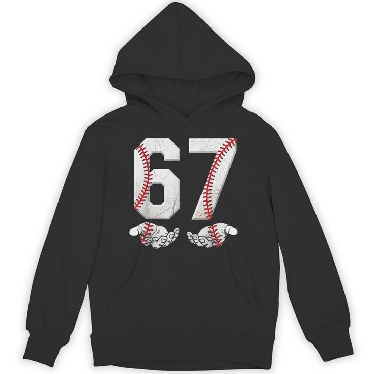 67 Six Seven Number 6 7 Meme Baseball Six Seven For Boys Men Unisex Hoodie