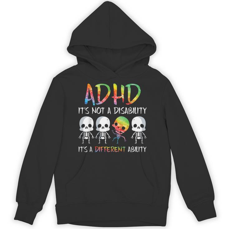 Adhd It's Not Disability It's A Different Abilitykeleton パーカー