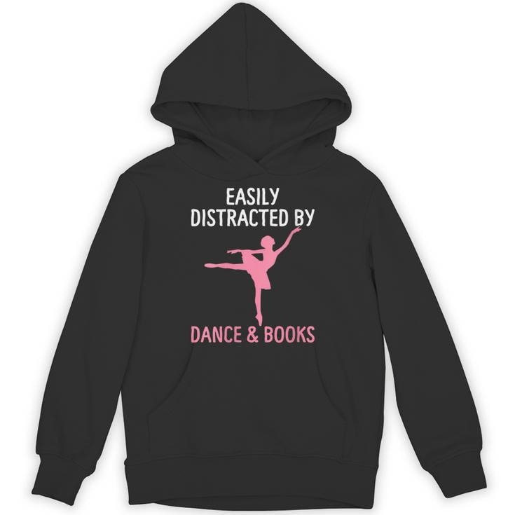 Ballerina Ballet Dancer Books Lover Distracted Dance Books Unisex Hoodie