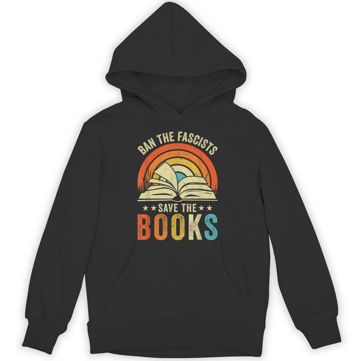 Ban The Fascists Save The Books Book Lover Worm Nerd Unisex Hoodie
